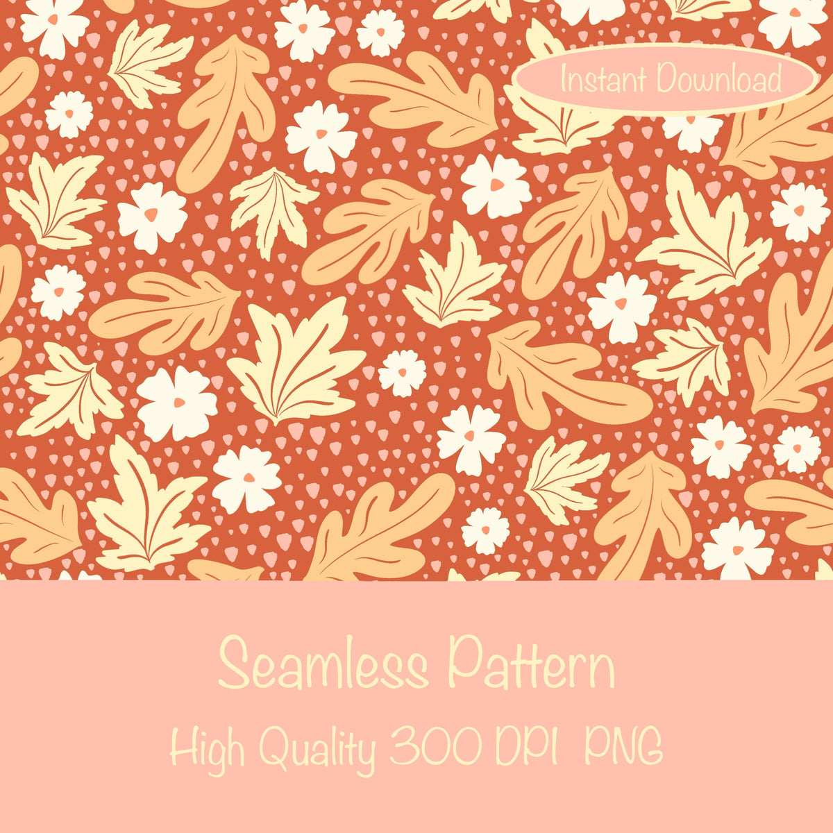 Fall Leaves & Flowers Seamless Pattern Burnt Orange| Autumn Digital Paper PNG | Cozy Floral Print